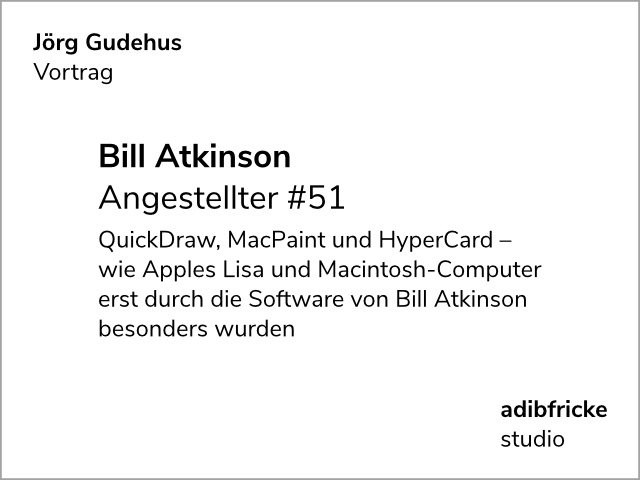 Vortrag zu Bill Atkinson, Angestellter #51